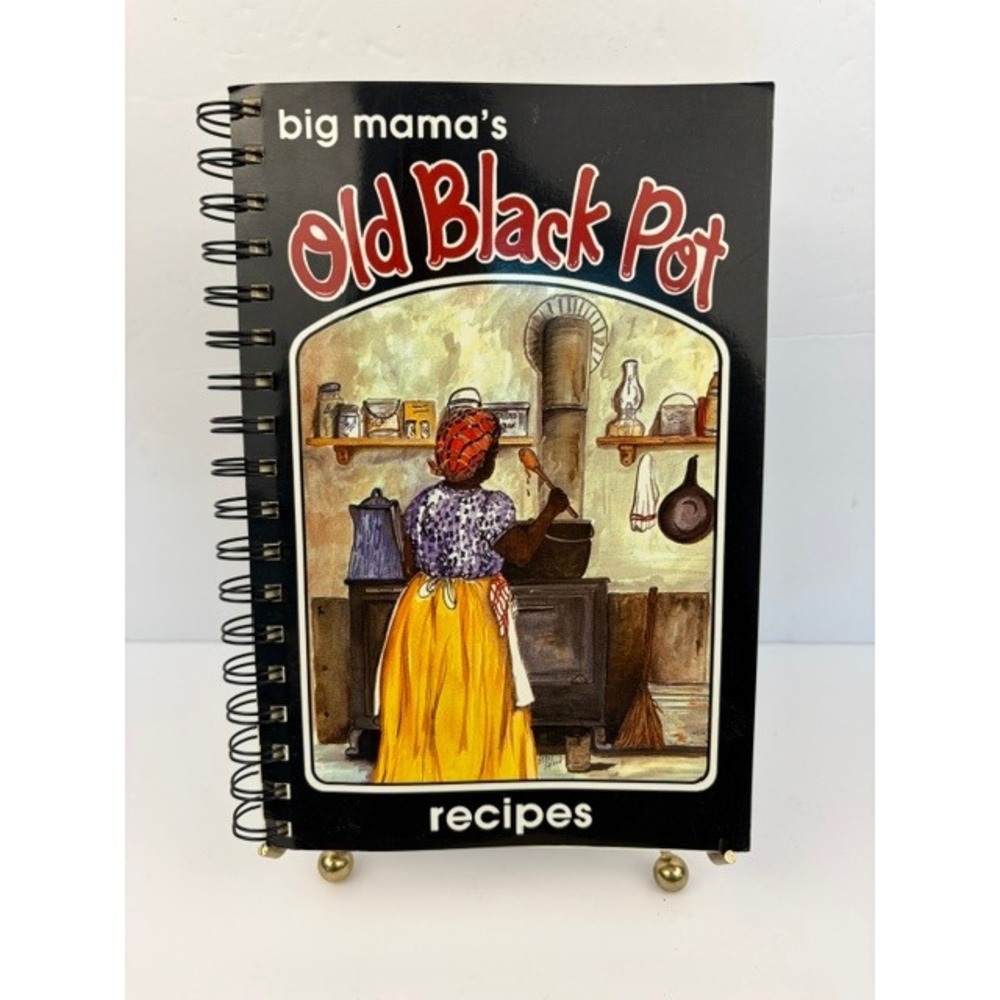 Big Mama's Old Black Pot Recipes Cookbook Ethel Rayson Dixon Southern 1987